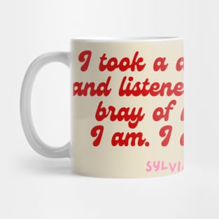 I am- Aesthetic Sylvia Plath quote retro Mug